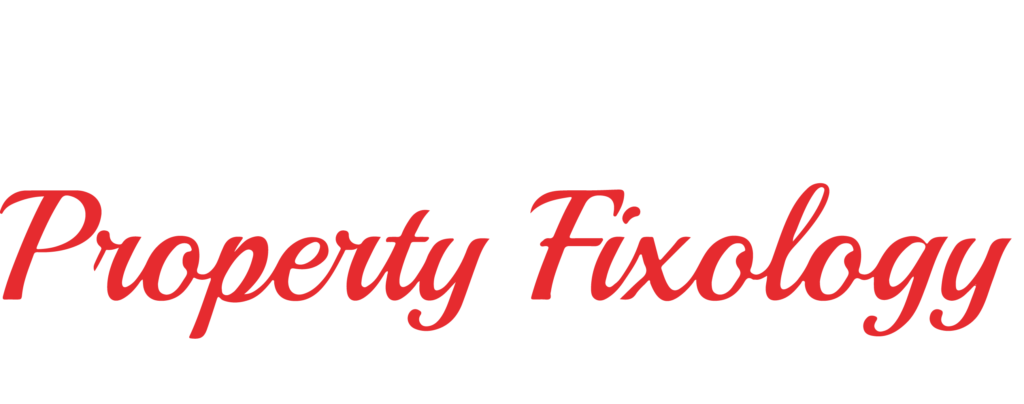 Property Fixology — The Art of Improvement